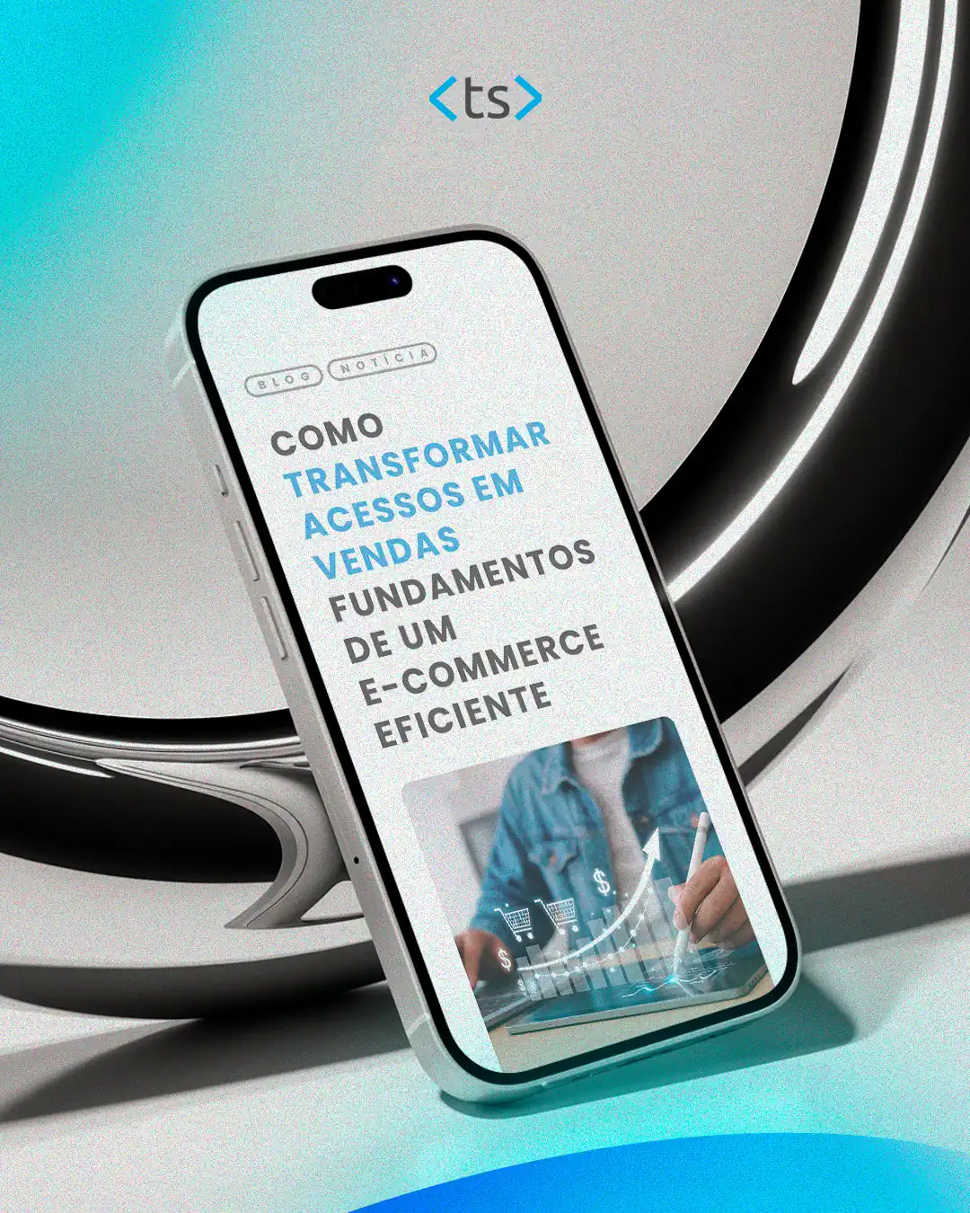 Como transformar acessos em vendas: fundamentos de um e-commerce eficiente Como transformar acessos em vendas: fundamentos de um e-commerce eficiente